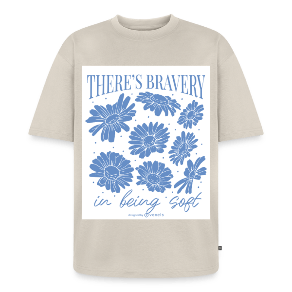 Flower Bravery | Unisex Premium Oversized Bio T-Shirt