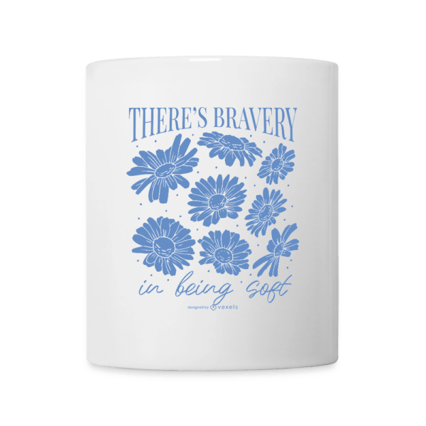 Flower Bravery | Tasse