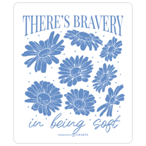 Flower Bravery | Sticker Größe S (10 x 10 cm)