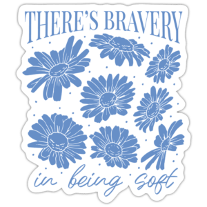 Flower Bravery | Sticker