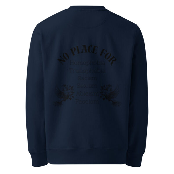 No Place For (Schwarze Schrift) | Backprint | Eco Changer 2.0 Sweatshirt