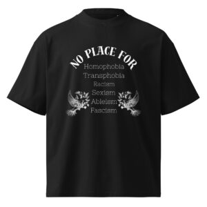 No Place For (Weiße Schrift) | Frontprint | Oversized Blaster 2.0 T-Shirt