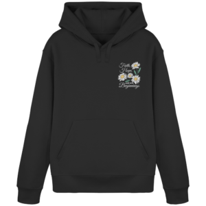 „Faith Hope and New Beginnings“ Back Print – Organic Basic Hoodie