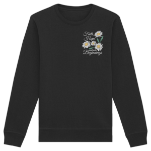 „Faith Hope and New Beginnings“ Back Print – Organic Basic Unisex Sweatshirt