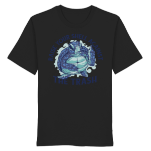 Raise Your Shell Against The Trash – Organic Shirt