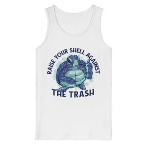 Raise Your Shell Against The Trash – Organic Tank Top