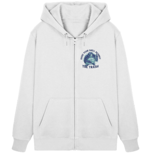 „Raise Your Shell Against The Trash“ Back Print – Organic Zipper