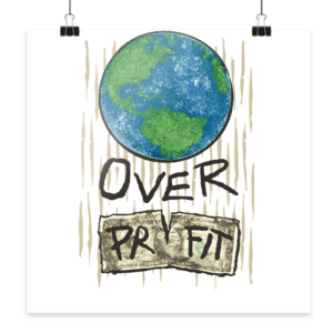 „Earth Over Profit“ Front Print – Poster 50×50