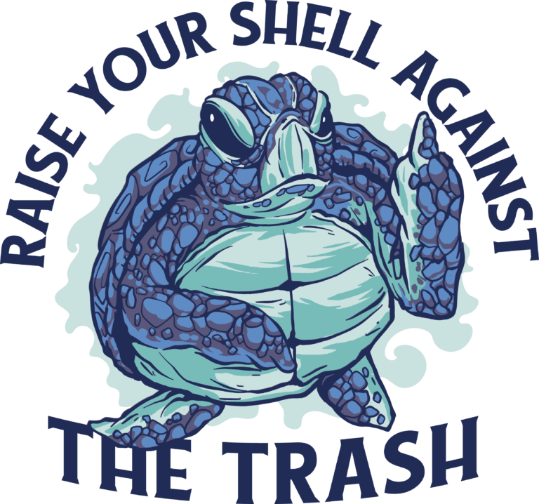 Raise Your Shell Against The Trash