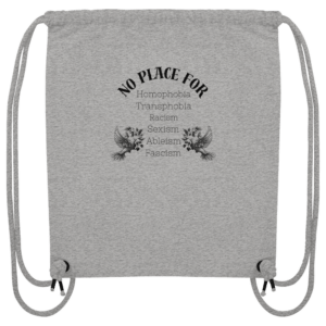"No Place For" Front Print Black - Organic Gym-Bag