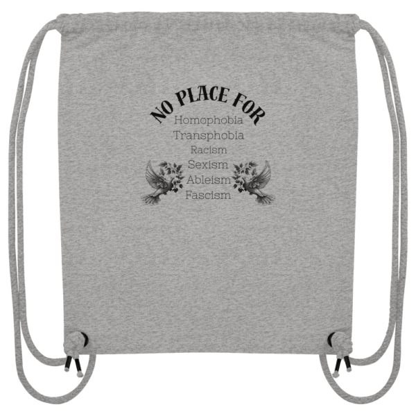 "No Place For" Front Print Black - Organic Gym-Bag
