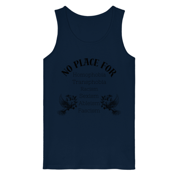 "No Place For" Front Print Black - Organic Tank Top