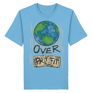 Earth Over Profit Front Print Organic Shirt in Aquablau, Vorderseite